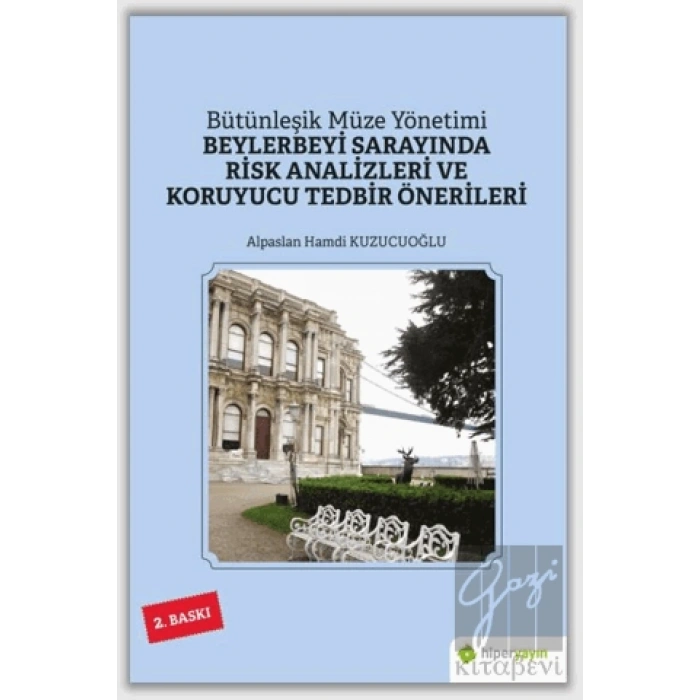Beylerbeyi Sarayında Risk Analizleri ve Koruyucu Tedbir Önerileri