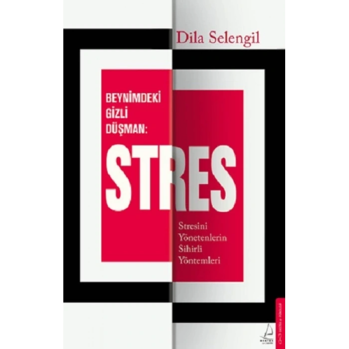 Beynimizdeki Gizli Düşman: Stres