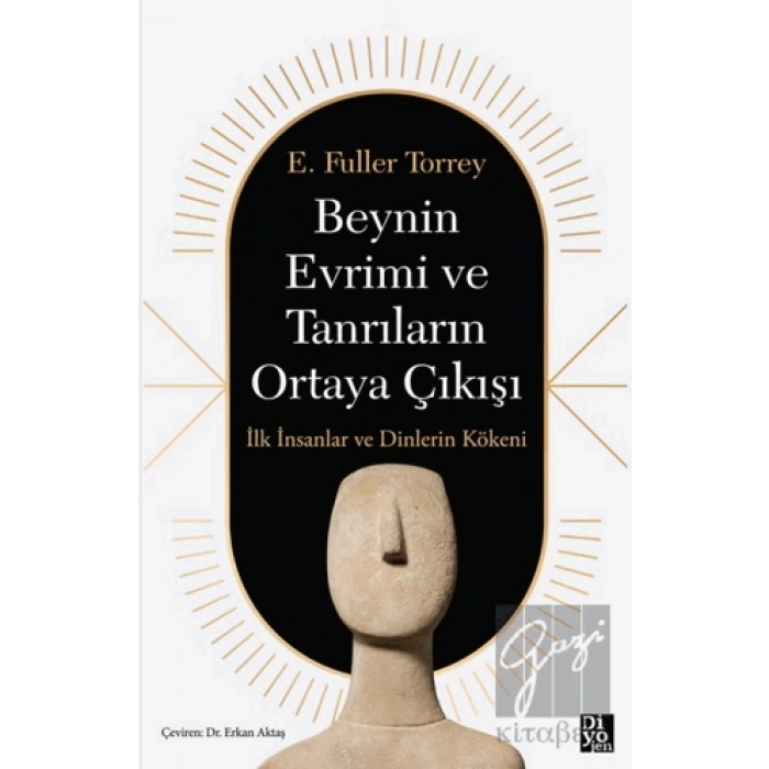 Beynin Evrimi ve Tanrıların Ortaya Çıkışı