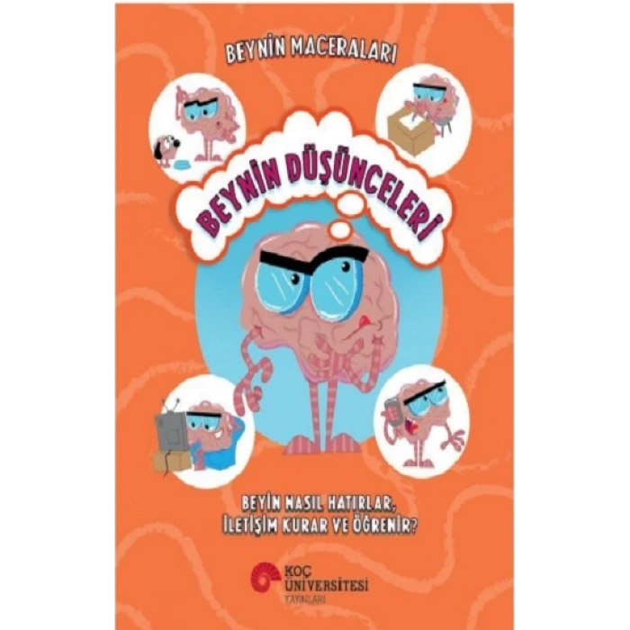 Beynin Maceralarıı - Beynin Düşünceleri