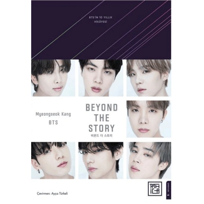 Beyond the story: BTSin 10 Yılllık Hikayesi (Ciltli)