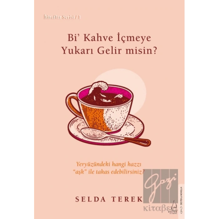 Bi’ Kahve İçmeye Gelir misin?