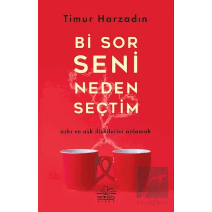 Bi Sor Seni Neden Seçtim
