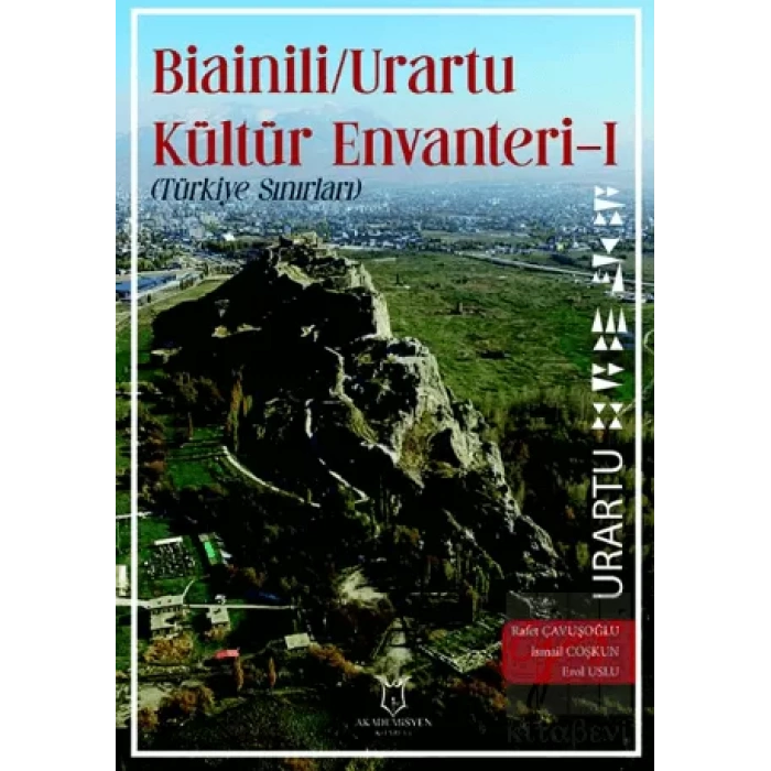 Bianili Urartu Kültür Envanteri-1 (Türkiye Sınırları)