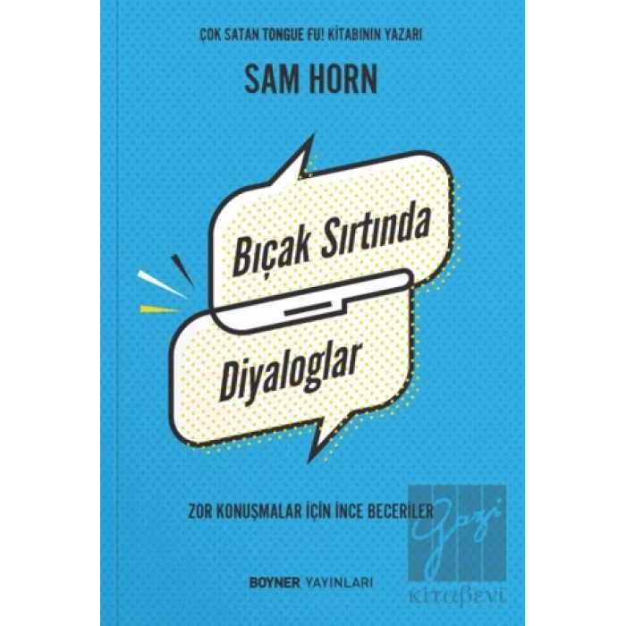 Bıçak Sırtında Diyaloglar - Zor Konuşmalar İçin İnce Beceriler