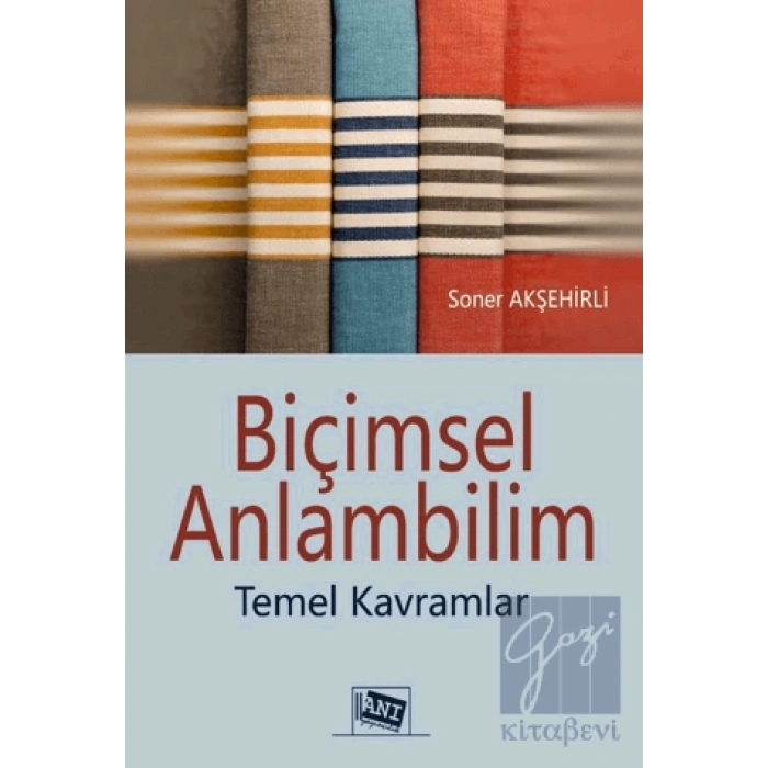 Biçimsel Anlambilim - Temel Kavramlar