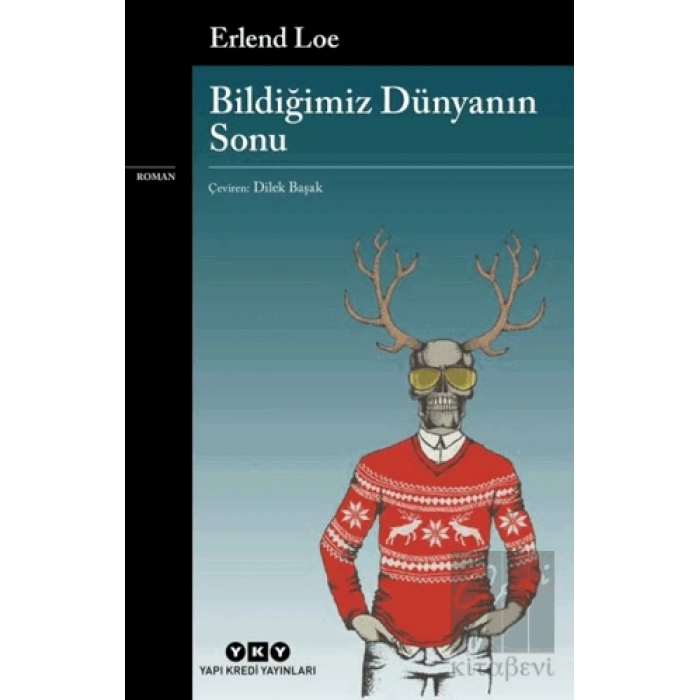 Bildiğimiz Dünyanın Sonu