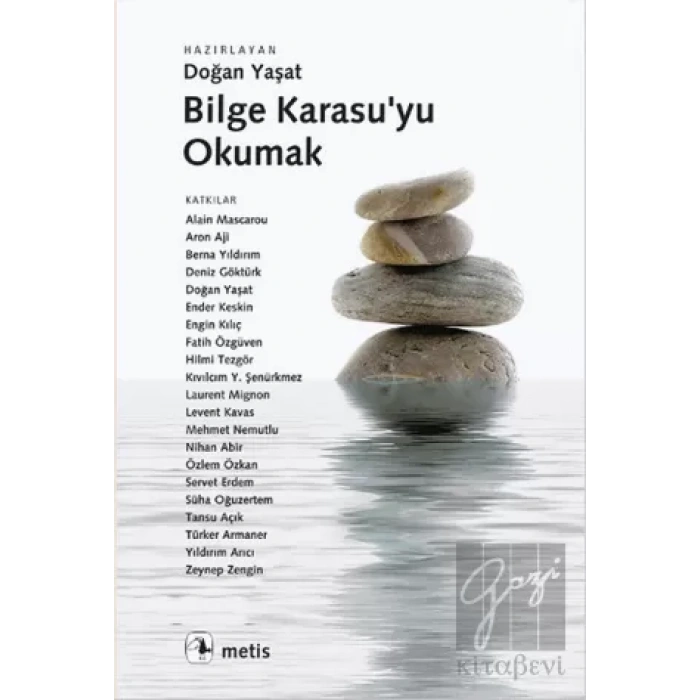 Bilge Karasu’yu Okumak