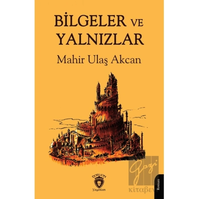 Bilgeler ve Yalnızlar