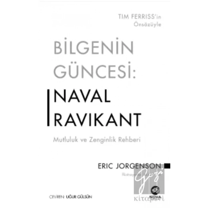 Bilgenin Güncesi: Naval Ravikant - Mutluluk ve Zenginlik Rehberi