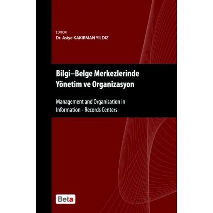 Bilgi Belge Merkezlerinde Yönetim Ve Organizasyon