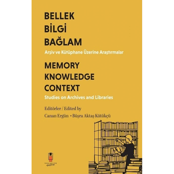 Bilgi Bellek Bağlam - Memory Knowledge Context