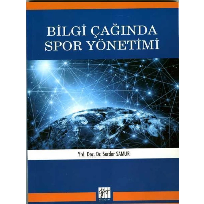 Bilgi Çağında Spor Yönetimi - Serdar Samur
