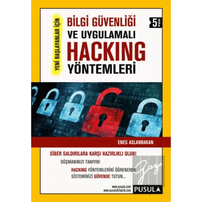 Bilgi Güvenliği ve Uygulamalı Hacking Yöntemleri