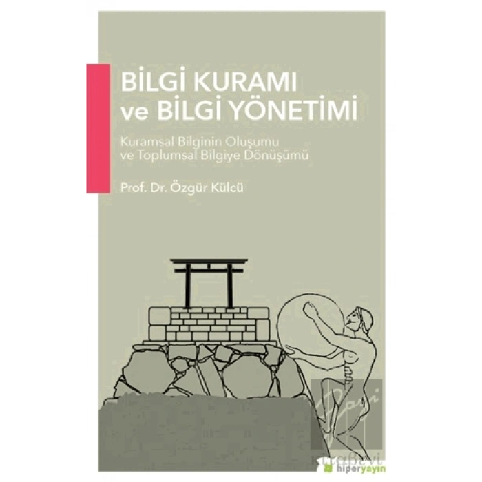 Bilgi Kuramı ve Bilgi Yönetimi