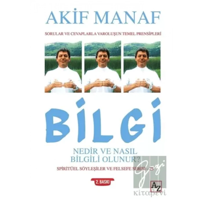 Bilgi Nedir ve Nasıl Bilgili Olunur?