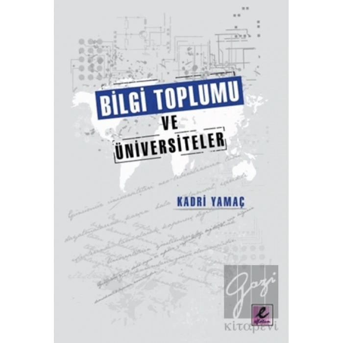 Bilgi Toplumu Ve Üniversiteler