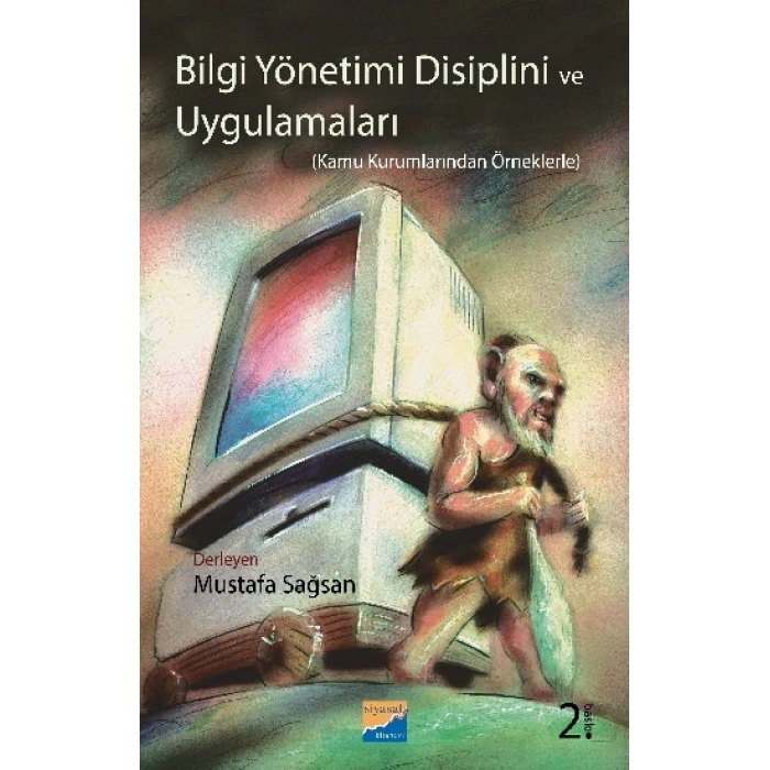 Bilgi Yönetimi Disiplini ve Uygulamaları