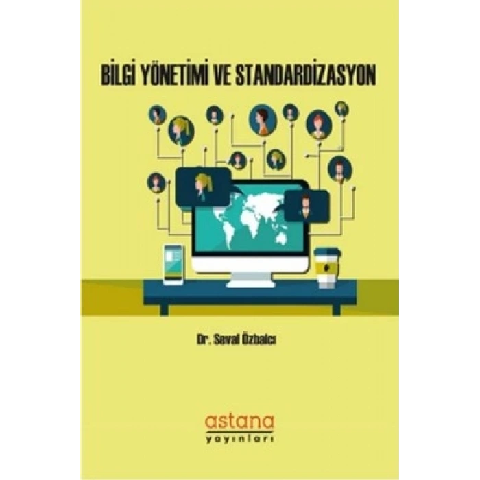 Bilgi Yönetimi ve Standardizasyon