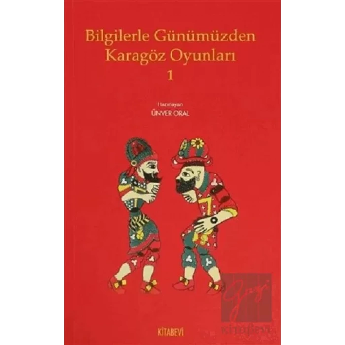Bilgilerle Günümüzden Karagöz Oyunları - 1