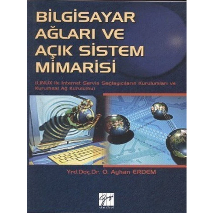 Bilgisayar Ağları ve Açık Sistem Mimarisi - O. Ayhan Erdem