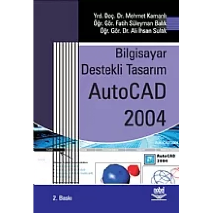 Bilgisayar Destekli Tasarım AutoCAD 2004