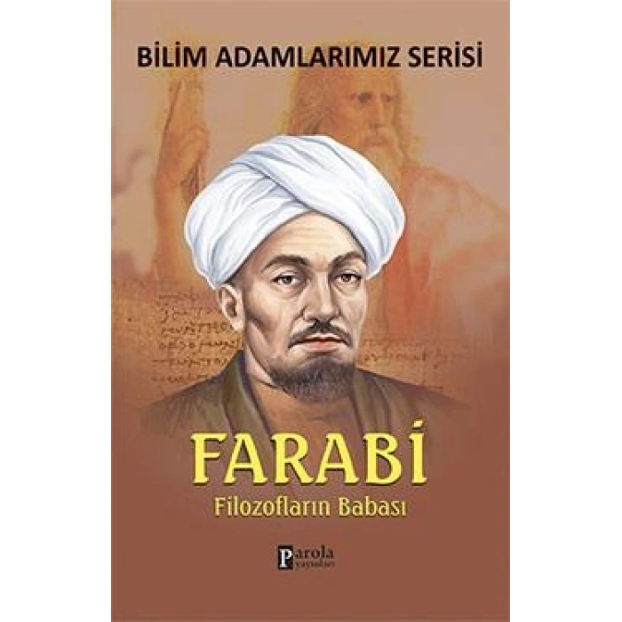 Bilim Adamlarımız Serisi : Farabi