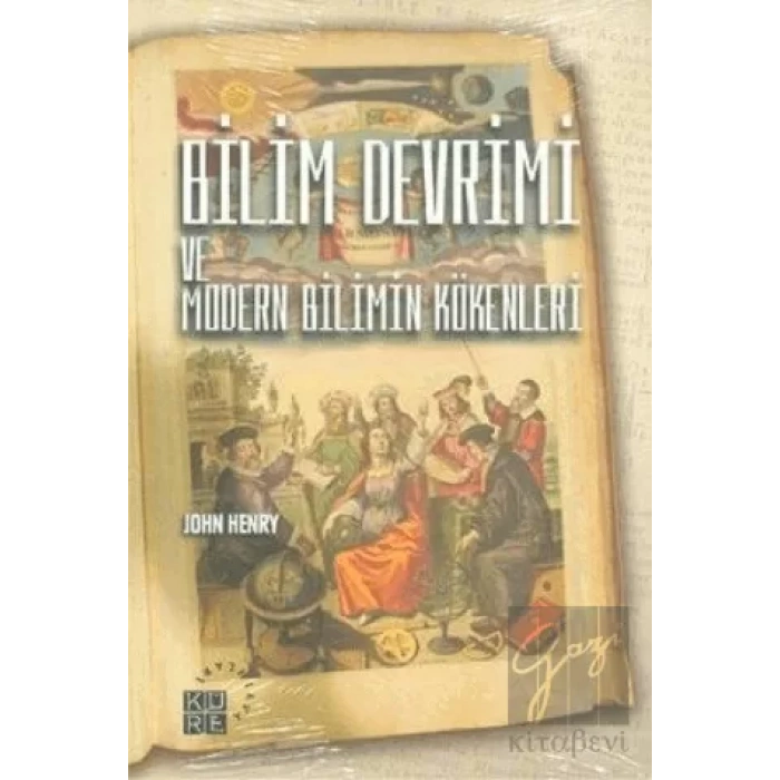 Bilim Devrimi ve Modern Bilimin Kökenleri