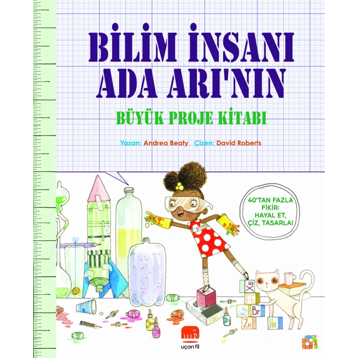 Bilim İnsanı Ada Arı’nın Büyük Proje Kitabı