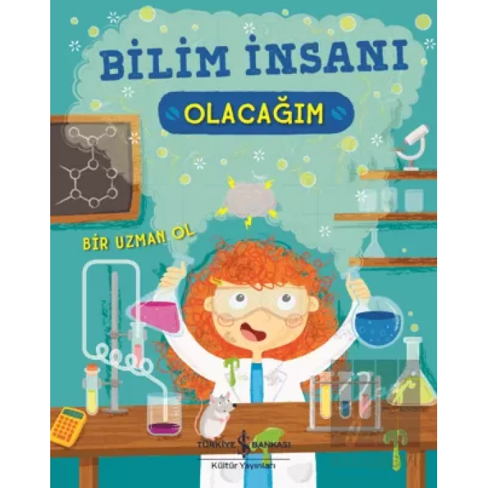 Bilim İnsanı Olacağım