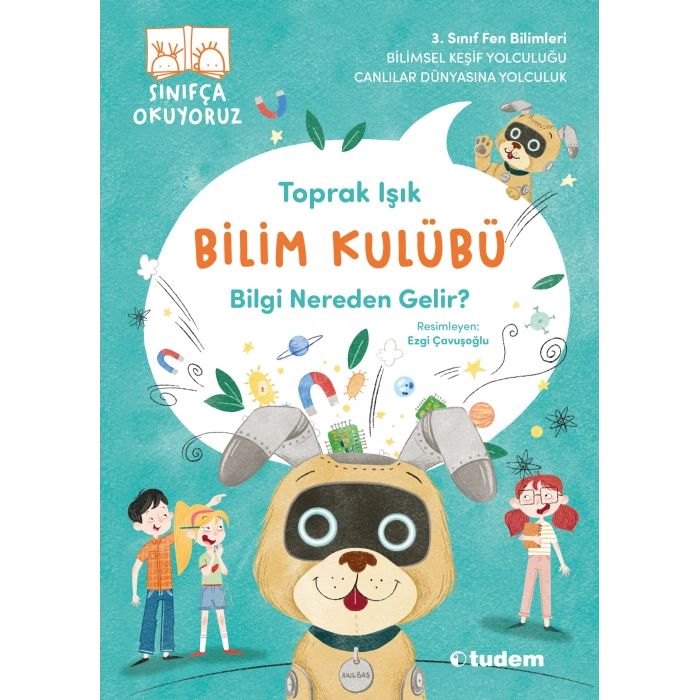 Bilim Kulübü - Bilgi Nereden Gelir?