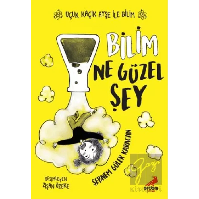 Bilim Ne Güzel Şey – Uçuk Kaçık Ayşe ile Bilim 1