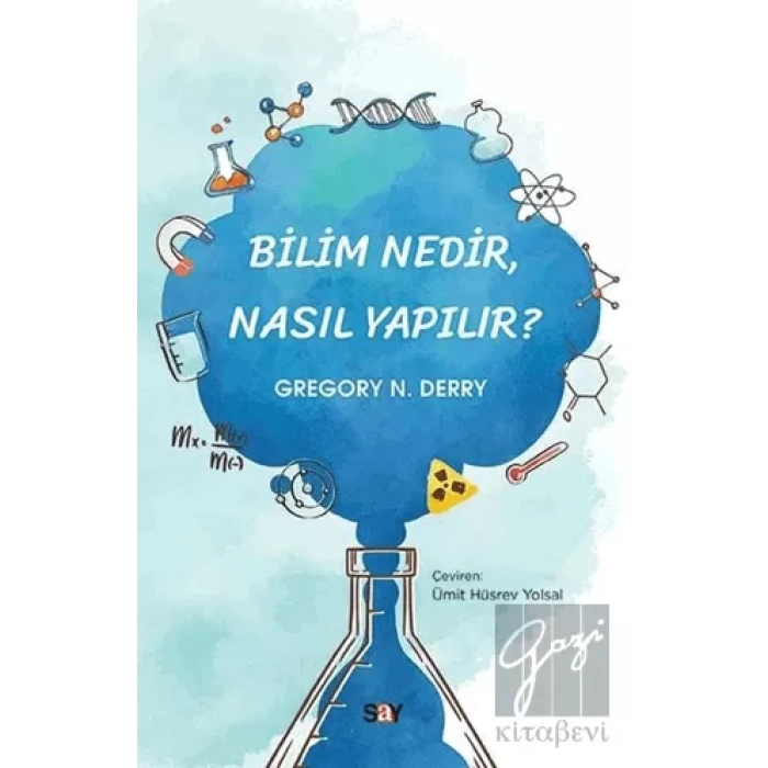 Bilim Nedir Nasıl Yapılır?