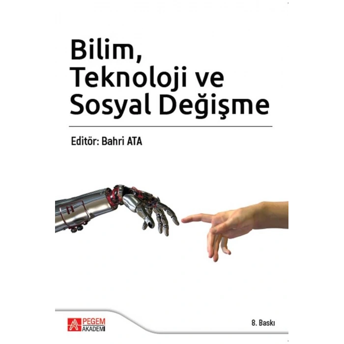 Bilim Teknoloji ve Sosyal Değişme