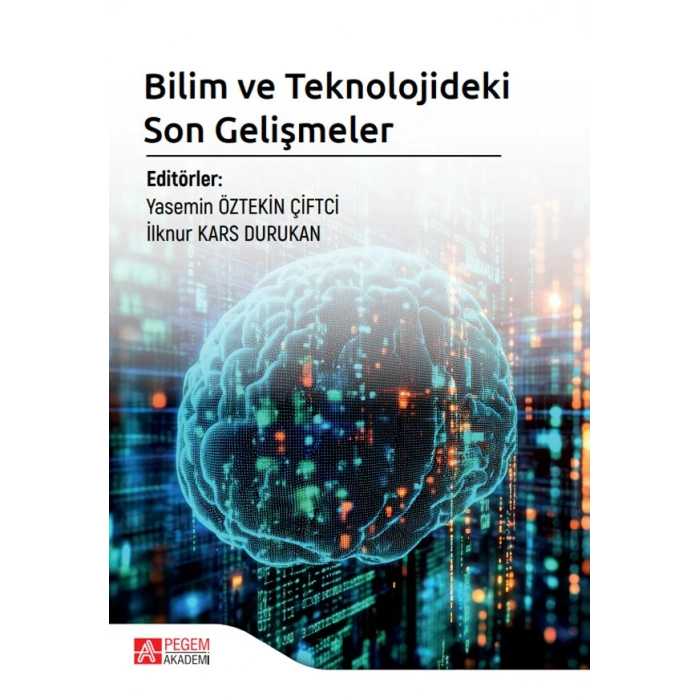 Bilim ve Teknolojideki Son Gelişmeler