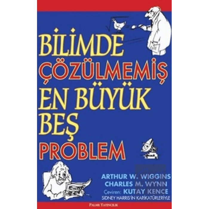 Bilimde Çözülmemiş En Büyük Beş Problem