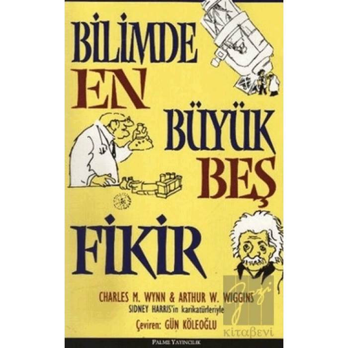 Bilimde En Büyük Beş Fikir