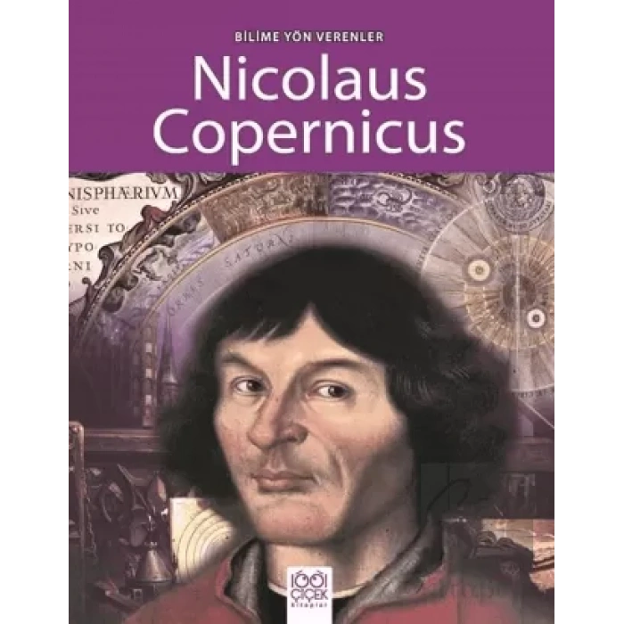Bilime Yön Verenler - Nicolaus Copernicus