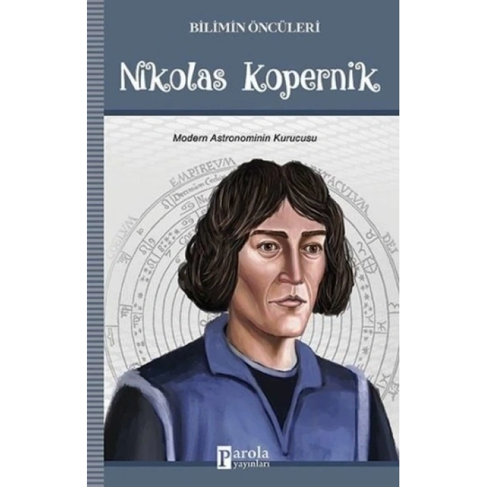 Bilimin Öncüleri - Nikolas Kopernik