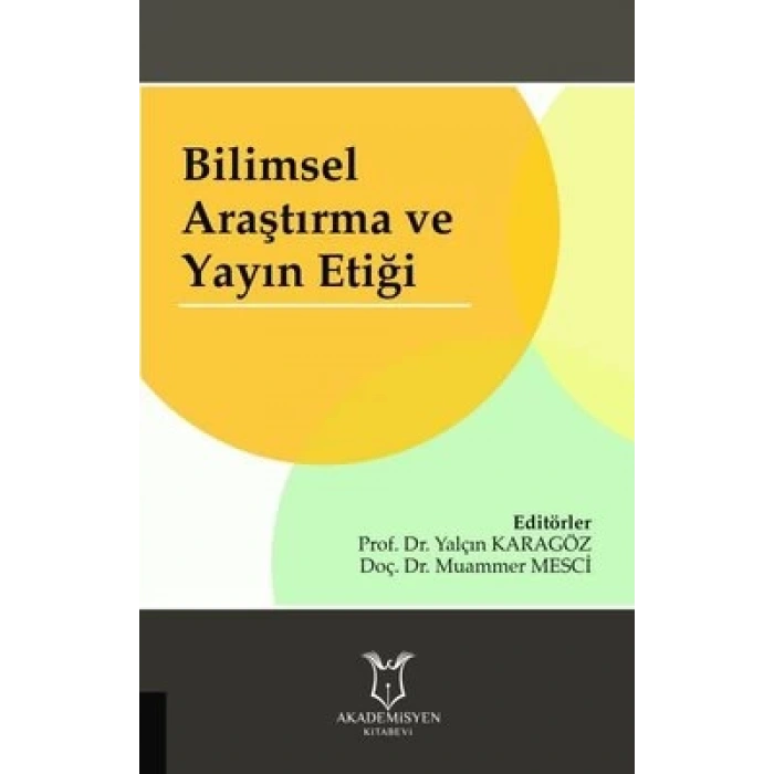 Bilimsel Araştırma ve Yayın Etiği