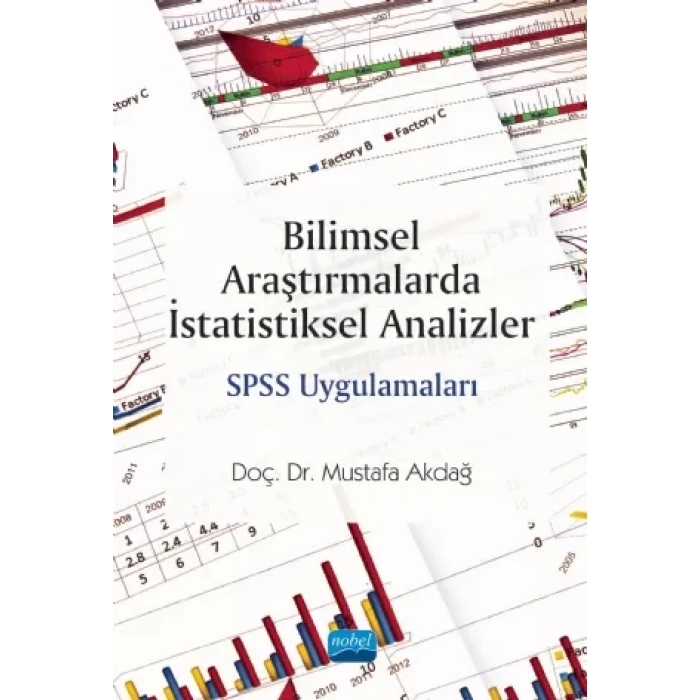 Bilimsel Araştırmalarda İstatistiksel Analizler SPSS Uygulamaları