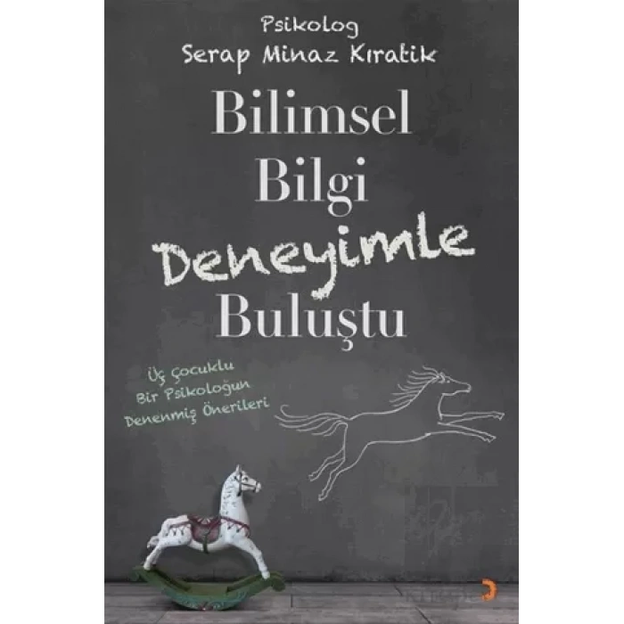 Bilimsel Bilgi Deneyimle Buluştu