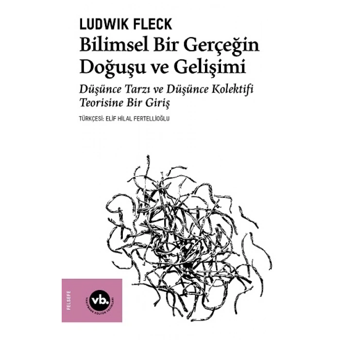 Bilimsel Bir Gerçeğin Doğuşu ve Gelişimi