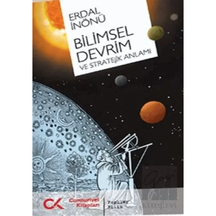 Bilimsel Devrim ve Stratejik Anlamı