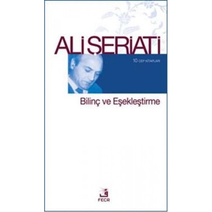Bilinç ve Eşekleştirme