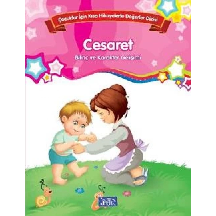 Bilinç ve Karakter Gelişimi - Cesaret