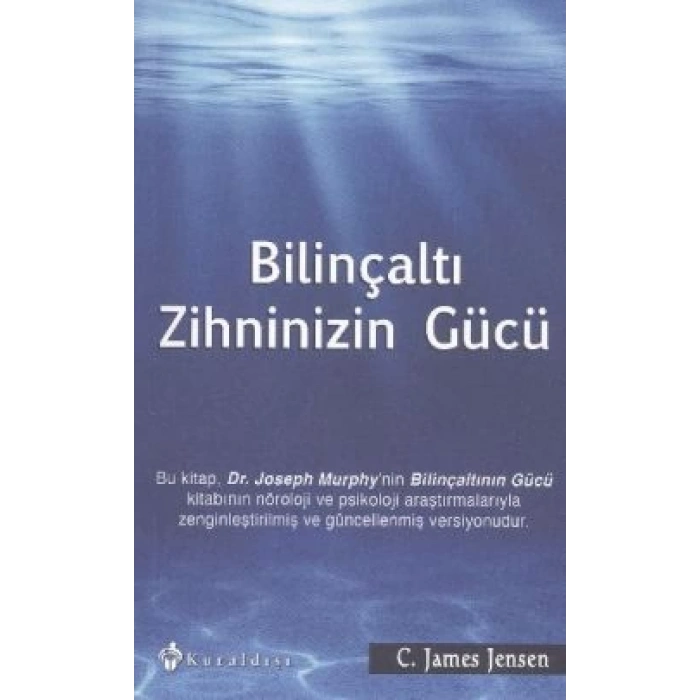 Bilinçaltı Zihninizin Gücü