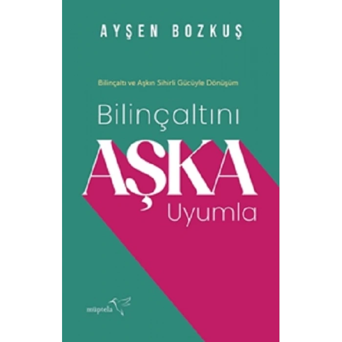 Bilinçaltını Aşka Uyumla