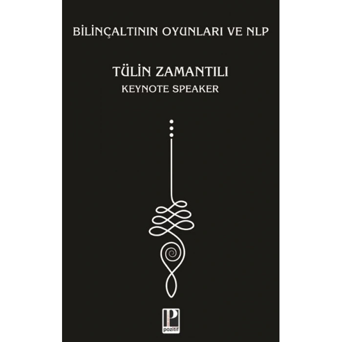 Bilinçaltının Oyunları ve Nlp
