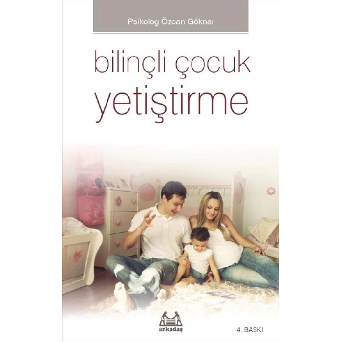 Bilinçli Çocuk Yetiştirme